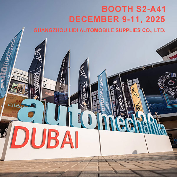  Join Guangzhou Lidi at Automechanika Dubai 2025 – Booth S2-A41!
